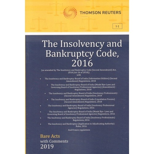 Thomson Reuters The Insolvency and Bankruptcy Code, 2016 [Bare Acts with Comments]